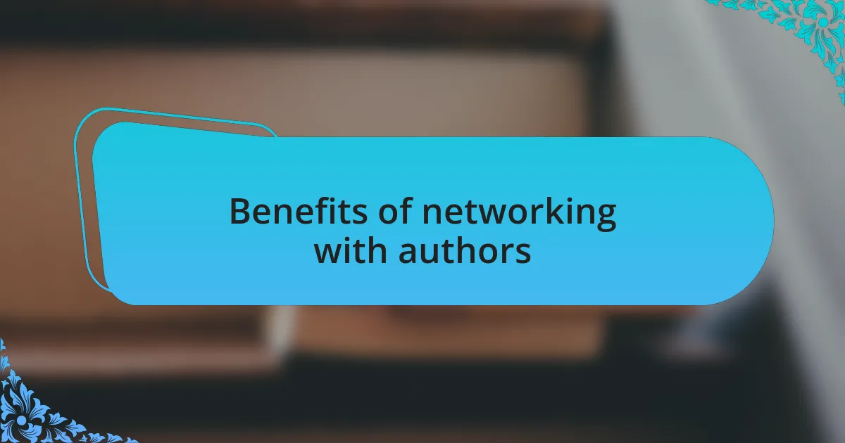 Benefits of networking with authors