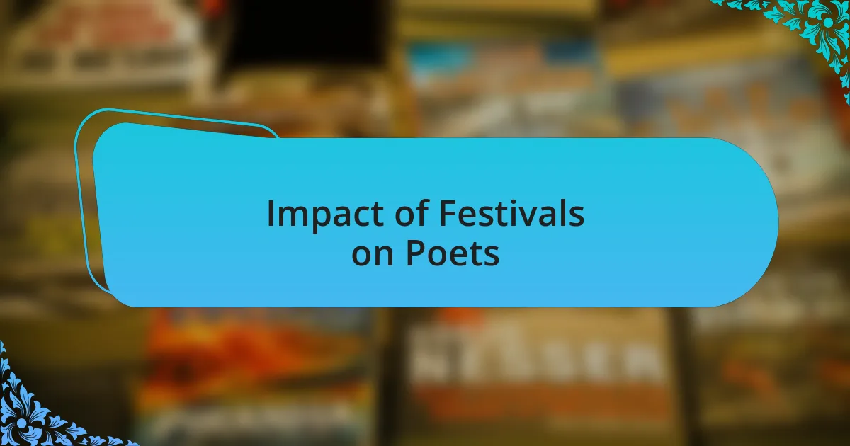 Impact of Festivals on Poets