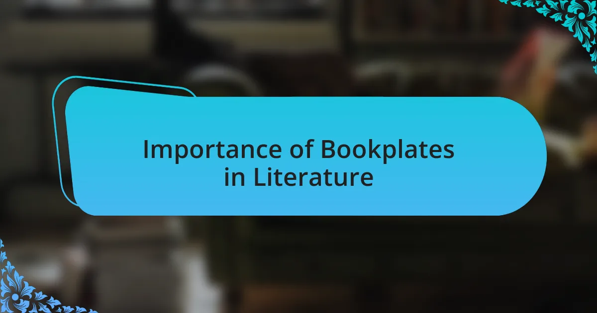 Importance of Bookplates in Literature