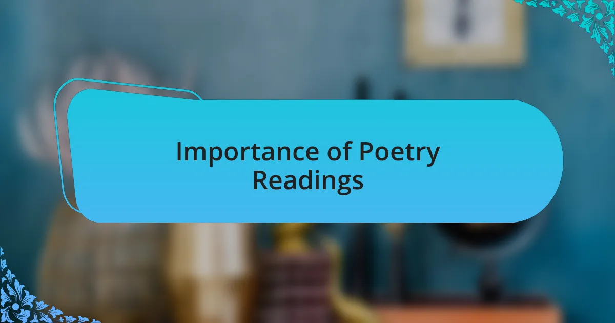 Importance of Poetry Readings