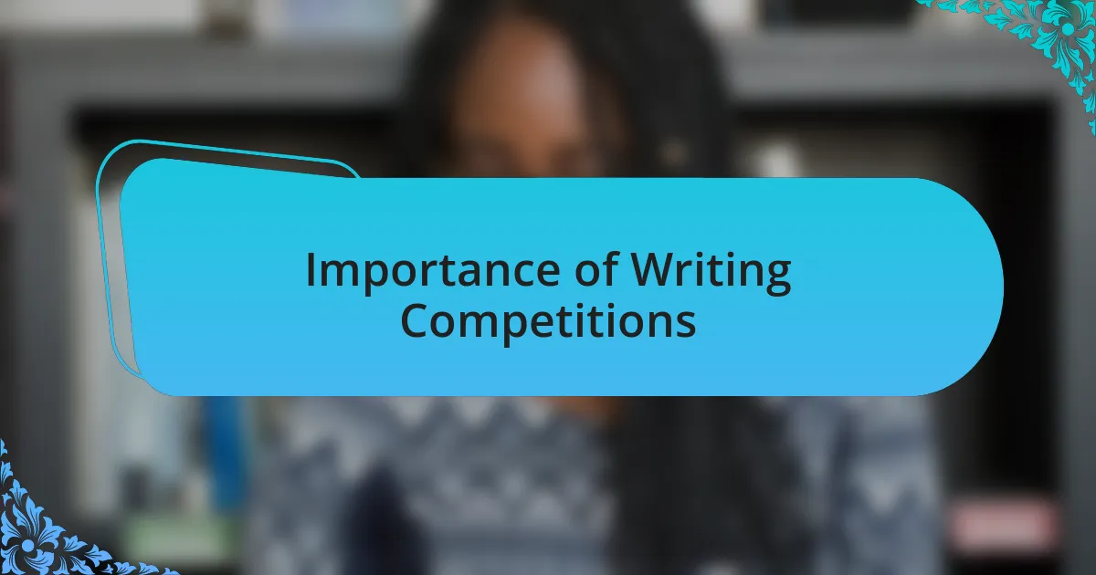 Importance of Writing Competitions