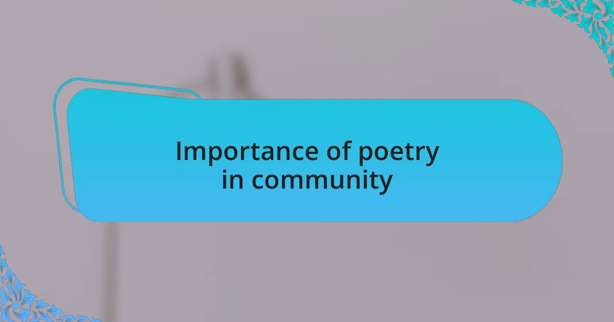 Importance of poetry in community