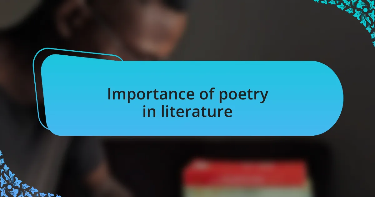Importance of poetry in literature