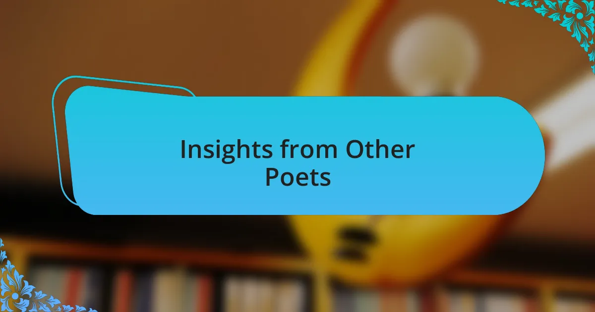 Insights from Other Poets