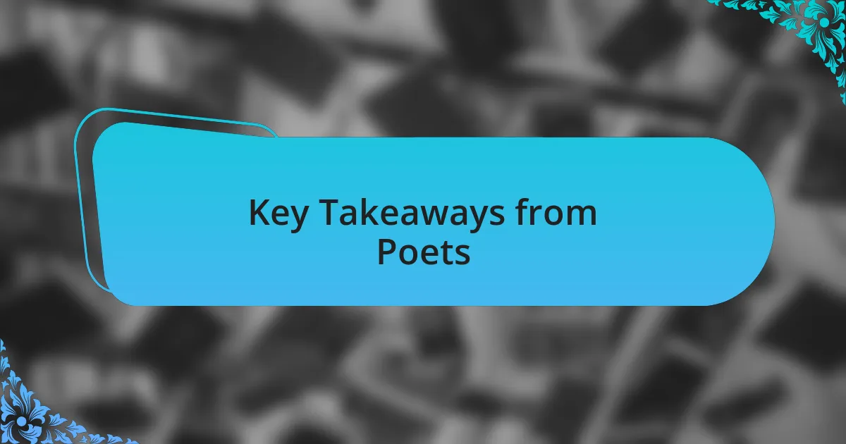 Key Takeaways from Poets