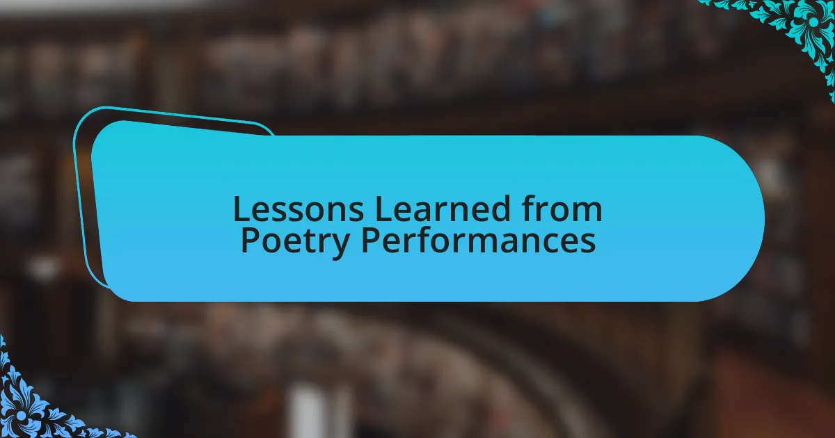 Lessons Learned from Poetry Performances