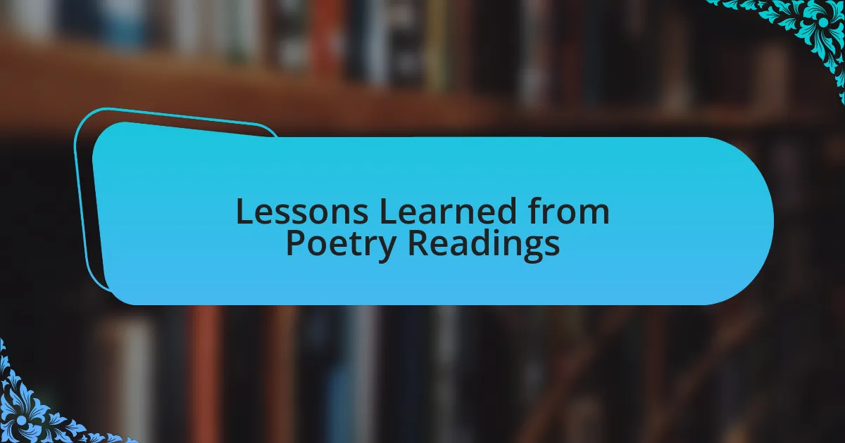 Lessons Learned from Poetry Readings