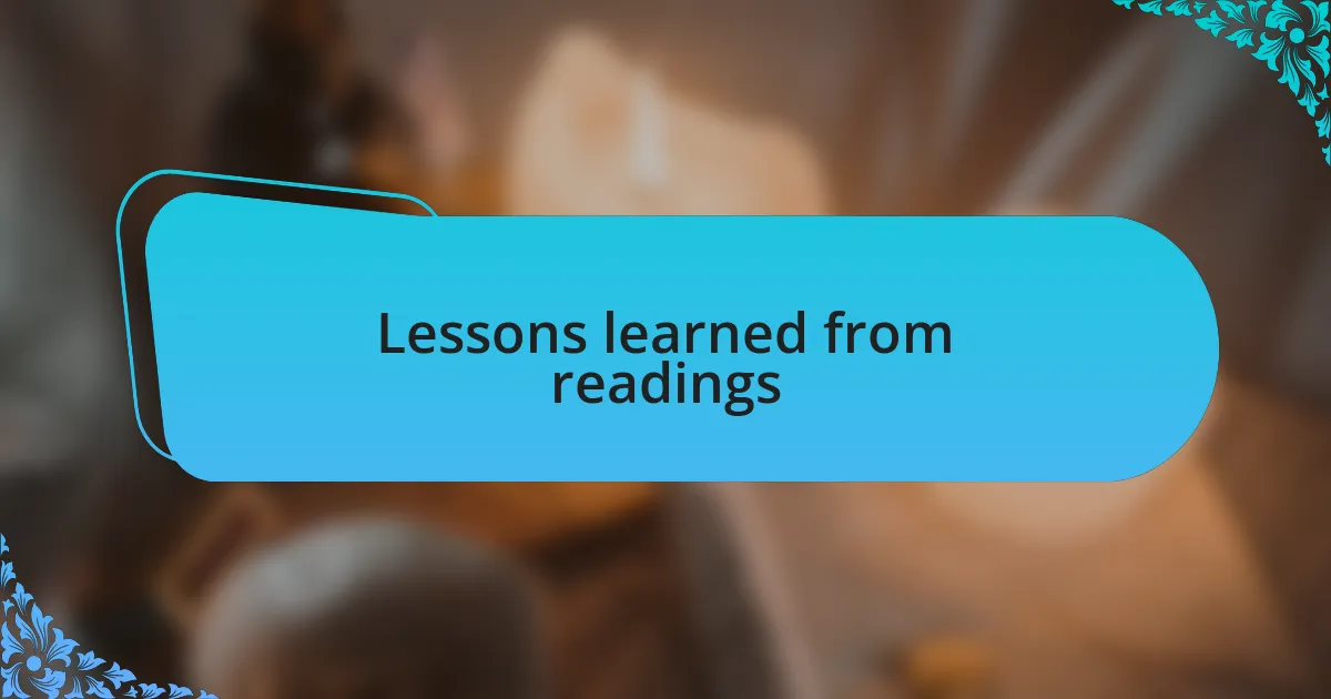 Lessons learned from readings