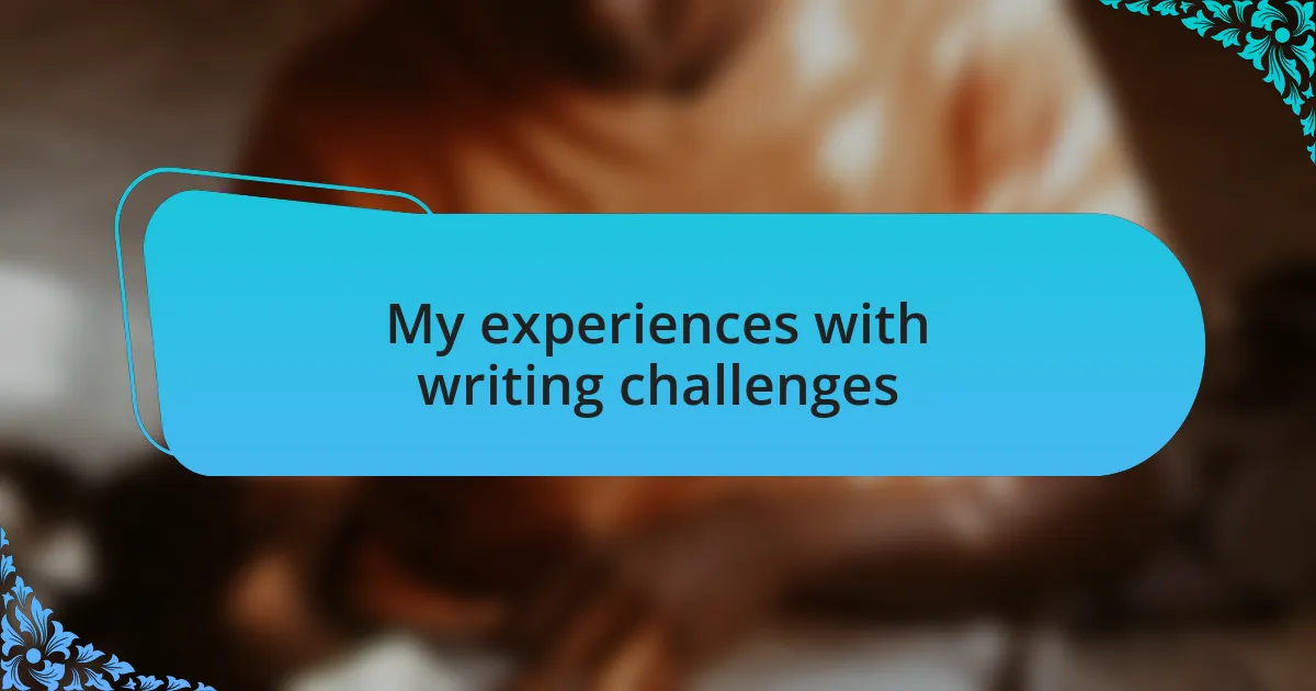 My experiences with writing challenges