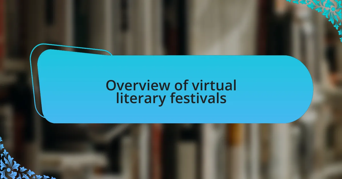 Overview of virtual literary festivals