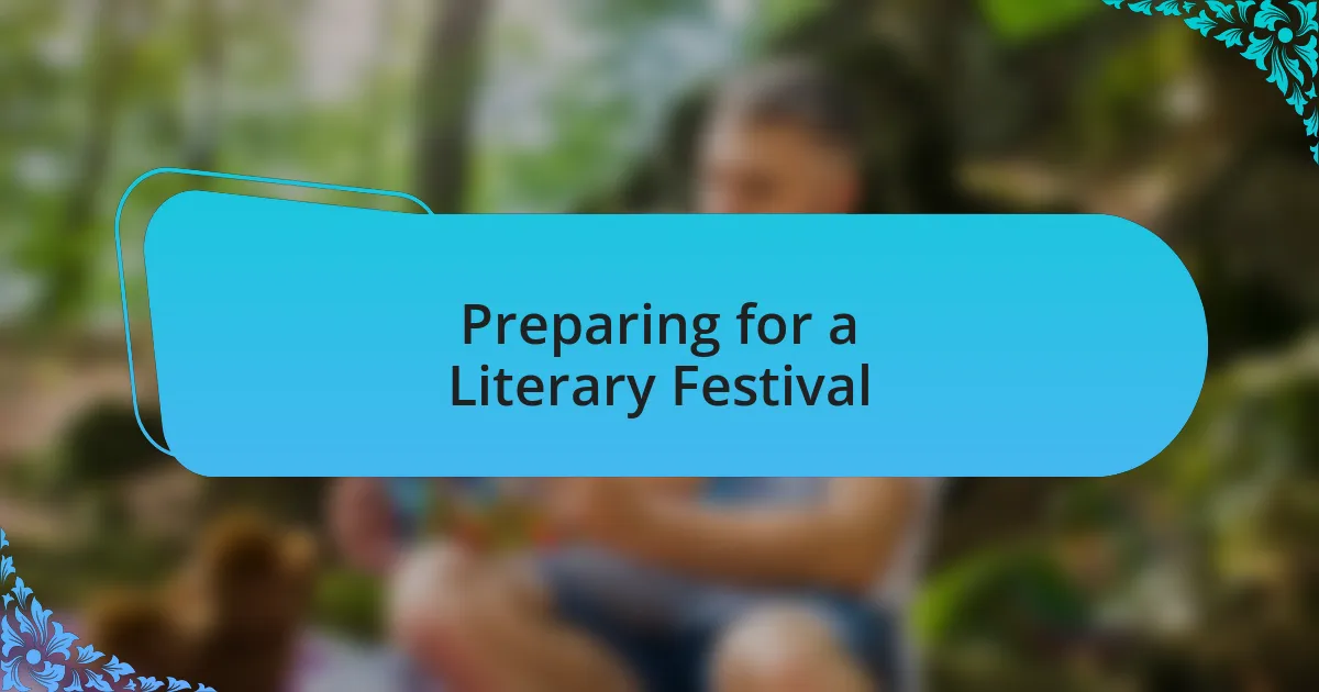 Preparing for a Literary Festival