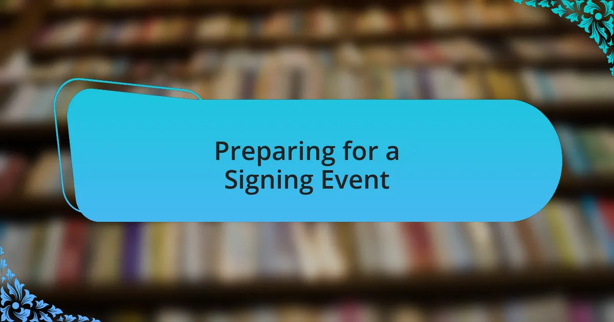 Preparing for a Signing Event