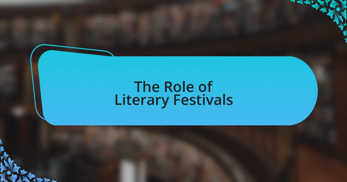 The Role of Literary Festivals