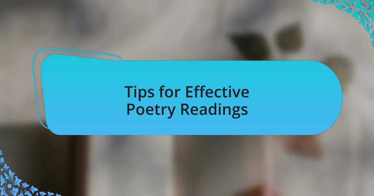 Tips for Effective Poetry Readings
