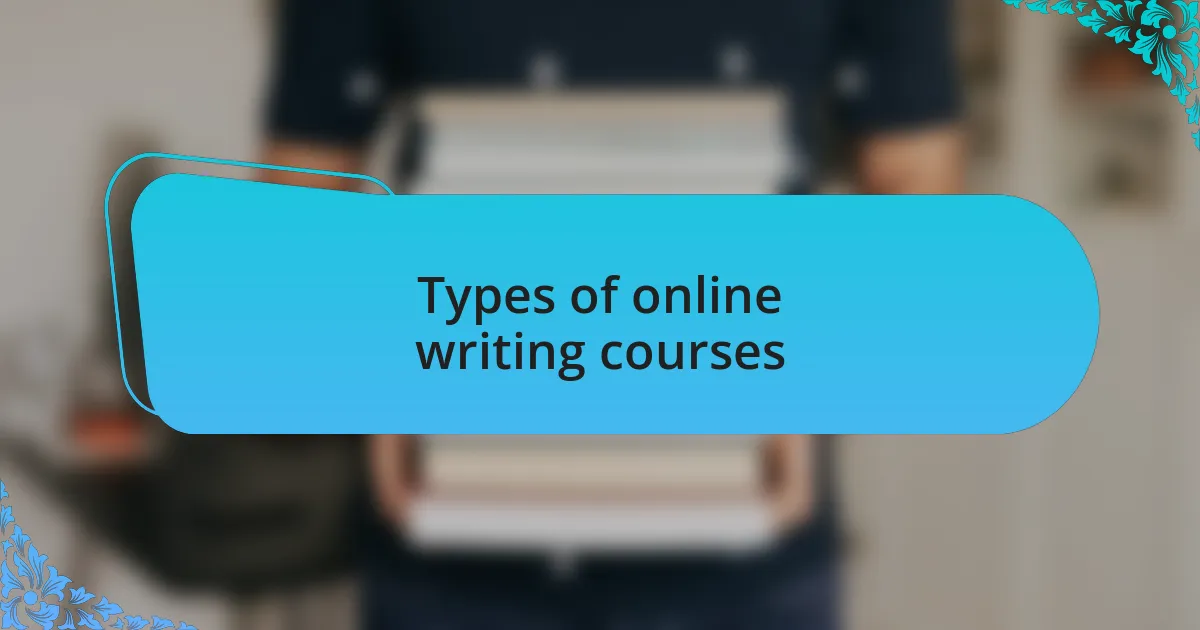 Types of online writing courses