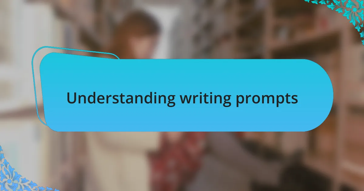 Understanding writing prompts